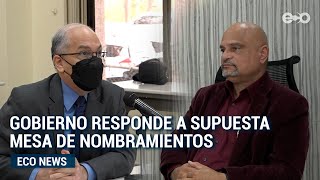 Gobierno responde a procurador González sobre supuesta mesa de nombramientos | #Eco News