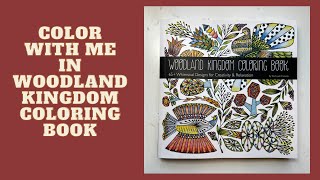 Color With Me- in Woodland Kingdom Coloring Book