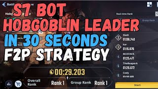 S7 BOT HOBGOBLIN LEADER F2P friendly strategy | in 30 sec | guide/gameplay | Solo Leveling Arise