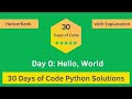 HackerRank Day 0: Hello, World problem solution in Python with Explanation | 30 Days Of Code