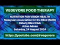 NUTRITION FOR VISION HEALTH | Saturday, 24 August 2024