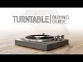 Turntable Buying Guide For Beginners