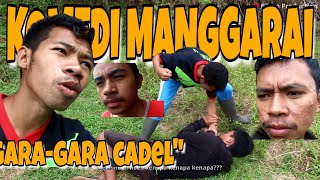 FILM KOMEDI - SAMA-SAMA CADEL - MANGGARAI PUNYA LUCU - BAHASA DAERAH