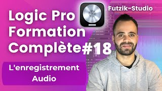 Logic Pro #18 - Enregistrement Audio