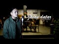 JALAN DATAR - Cover Media Karya Entertainment || Suaranya Enak Di Dengar || Official