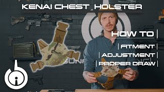 How To | KENAI Chest Holster: From Setup to Draw