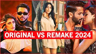 Original Vs Remake Hindi Songs 2024 | Bollywood Remake Songs