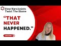 When A Narcissist Claims That Never happened