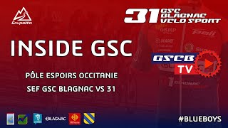 𝙄𝙉𝙎𝙄𝘿𝙀 𝙂𝙎𝘾 - Pôle Espoirs Occitanie (SEF GSC Blagnac VS 31)