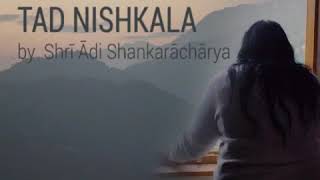 TAD NISHKALA by Shri Adi Shankaracharya