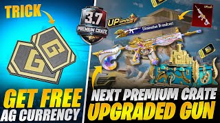 Next Premium Crate 3.7 Update PUBG Mobile | Free AG Currency Location | PUBGM