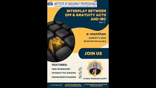 Interplay between EPF \u0026 Gratuity Acts and IBC (Part II)