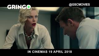 GRINGO - Official Trailer (In cinemas 19 April 2018)