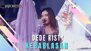 KEBABLASAN Voc DEDE RISTY I LIVE MUSIC “DEDE RISTY” GANJENE PANTURA I