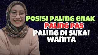 kajian jimak | POSISI INI PALING DI SUKAI WANITA