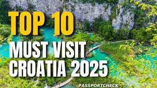 Top 10 Must Visit Places in Croatia 2025 | Travel, Travel Guide