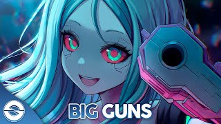 Nightcore - Big Guns (Lyrics)