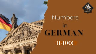 🇩🇪 Learn German Numbers 1-100 | Counting in German with Pronunciation 🔢✨