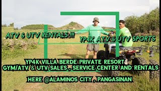 YP4K ATV \u0026 UTV SPORTS  RENTALS / TRAIL !!! HERE @ALAMINOS CITY , PANGASINAN.