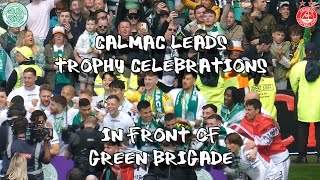 Calmac Leads Trophy Celebration in Front of Green Brigade  - Celtic 5 - Aberdeen 0 - 27 May 2023