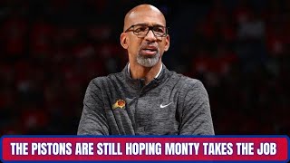 Monty Williams turned down the coaching job the Detroit Pistons hoping he reconsiders