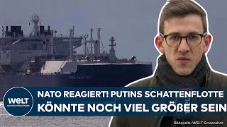 PUTINS SCHATTENFLOTTE: Nato reagiert! So soll die Ostsee vor russischer Sabotage geschützt werden