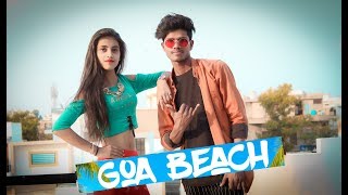 GOA BEACH - Tony Kakkar & Neha kakkar | Dance Video | Rock Vishal and Nandni Choregraphy