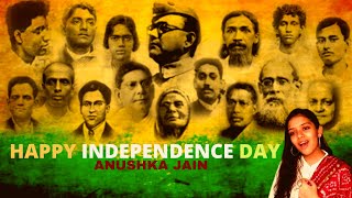 Musical Tribute to Indian Freedom Fighters | BHARAT - Manikarnika | Anushka Jain | Independence Day