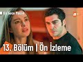 Bir Gece Masalı 13. Bölüm Ön İzleme @birgecemasalı