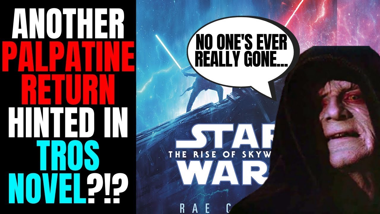 ANOTHER Palpatine Return Hinted At In The Rise Of Skywalker Novel ...