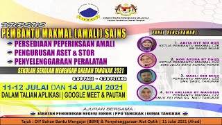 Kursus Pembantu Makmal (Amali) Daerah Tangkak Siri 1 : 11/7/2021