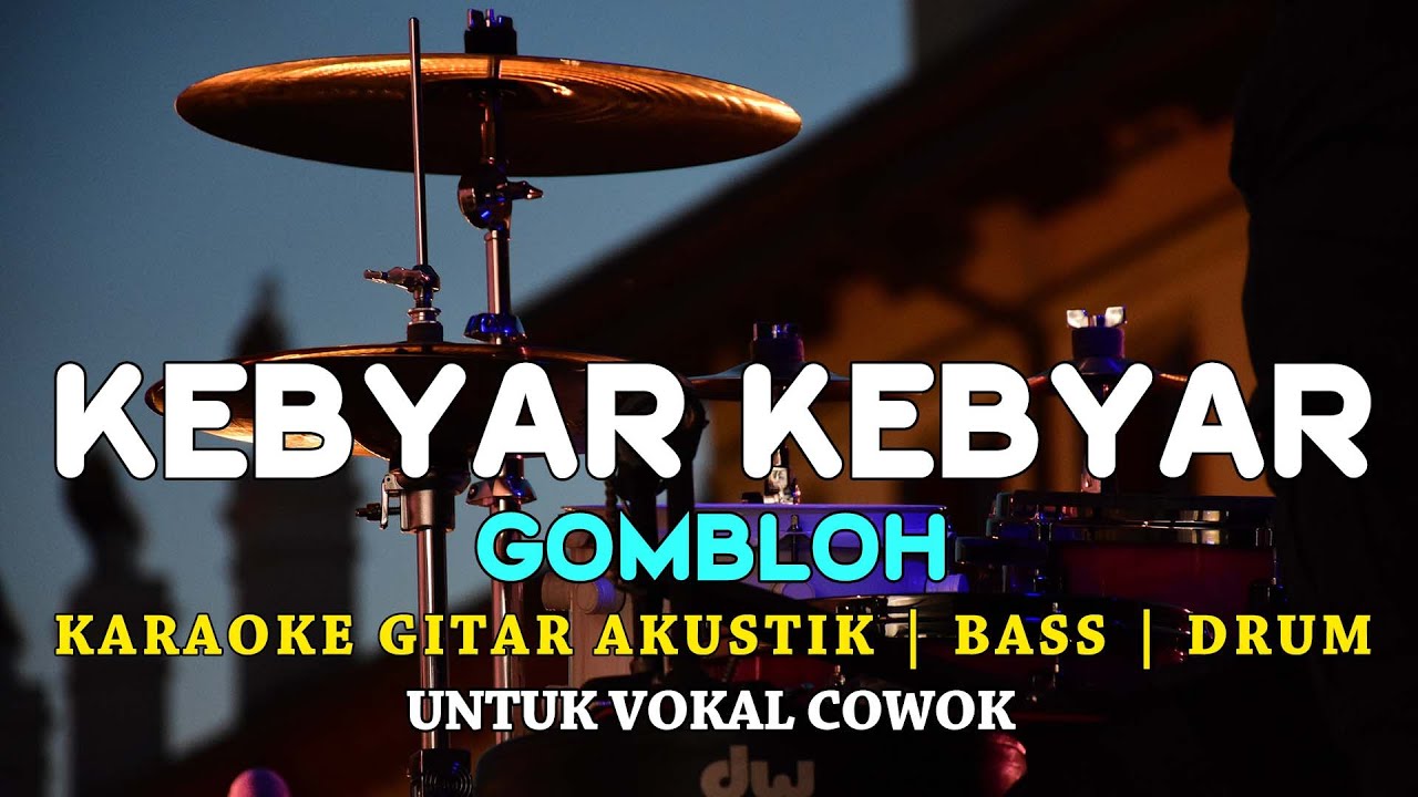 Kebyar Kebyar - Gombloh - Pop Akustik Karaoke | Nada Pria - YouTube