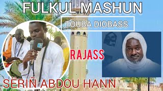 🟢FULKUL MASHUN Touba Diobass - Radias sëriñ Abdou Hann