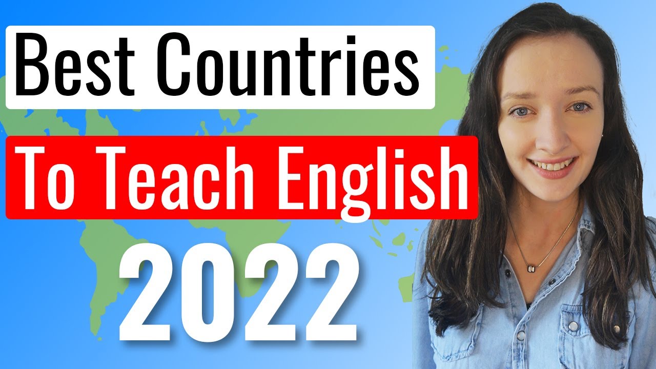 Best Countries To Teach English Abroad (2022) - YouTube