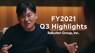 Rakuten Group, Inc. FY2021 Third Quarter Consolidated Financial Results