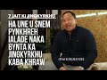 Pynkhreh ialade naka bynta ka jingkyrkhu kaba khraw | Pastor Bantei Potternettv khubor step 2024