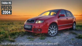 Škoda Fabia RS (Jak se žije s dvacetiletou \