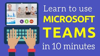 How To Use Microsoft Teams in Under 10 MINUTES!
