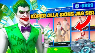 KÖPER ALLA SKINS JAG SER I FORTNITE