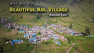 KOL VILLAGE | Himalayan Village | Rukum East