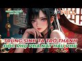 FULL | TRÙNG SINH TA TRỞ THÀNH ĐỘC PHỤ PHÁ NÁT HẦU PHỦ | REVIEW TRUYỆN THƯ GIÃN