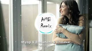 Miyagi & Эндшпиль & Vnasakar - Silhouette (AMB Remix)
