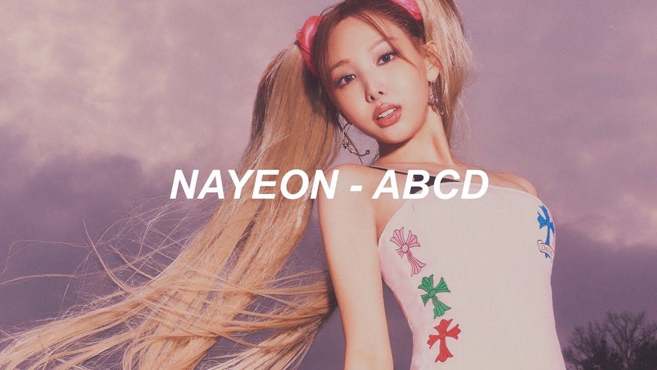 Nayeon 나연 Abcd Easy Lyrics Youtube
