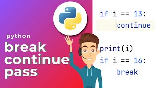 Break Continue Pass keyword In Python | Python Programming Tutorial for Beginners