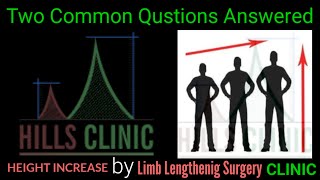 Height Increase by Limb Lengthening Surgery/Answering Two Most Commonly asked questions / Faqs