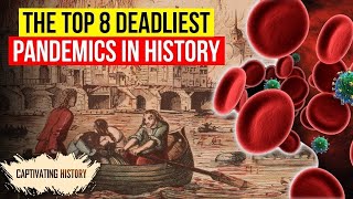 The Deadliest Pandemics (One Killed Almost HALF of the World’s Population)