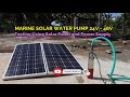 Marine Solar Water Pump 24V: Unboxing and Testing Using 200W Solar Panel and Power Supply 24v AC-DC