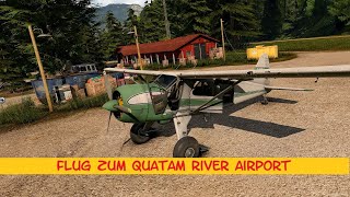 X-Plane11: Flug zum Quatam River Airport