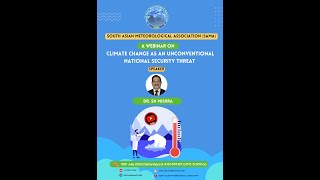 A Webinar on "Climate Change as an unconventional National security Threat"