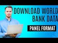 Ultimate Guide to Download World Bank Data in Panel Format